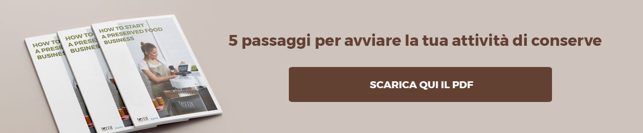 5 passaggi per avviare la tua attività di conserve