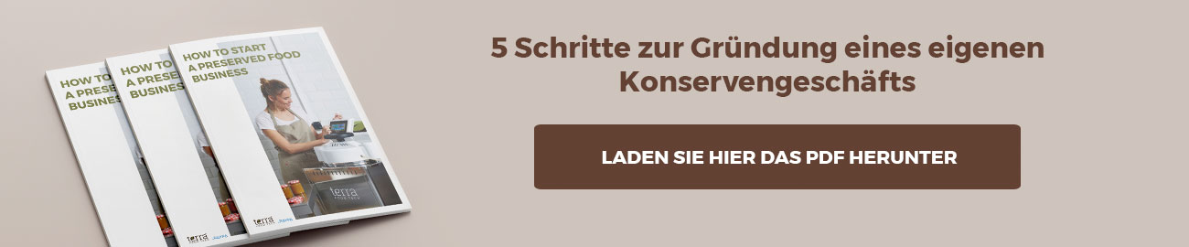 5 Schritte zur Gründung eines eigenen Konservengeschäfts