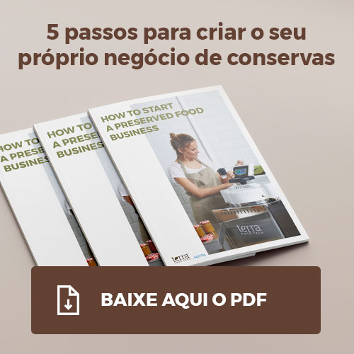 5 passos para criar o seu próprio negócio de conservas